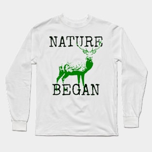 Nature Began Long Sleeve T-Shirt